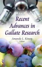 Recent Advances in Gallate Research