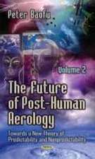 The Future of Post-Human Aerology