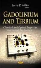 Gadolinium and Terbium