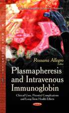 Plasmapheresis and Intravenous Immunoglobin