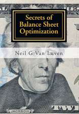 Secrets of Balance Sheet Optimization