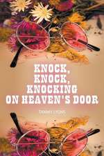 Knock, Knock, Knocking on Heaven's Door: Naive . . . Novice . . . Nymphet