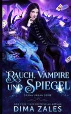 Zaires, A: Rauch, Vampire und Spiegel (Sasha Urban