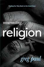 Resurrecting Religion