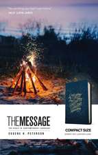 The Message: The Bible in Contemporary Language