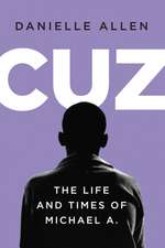 Cuz – The Life and Times of Michael A.