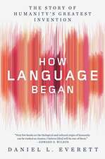 How Language Began
