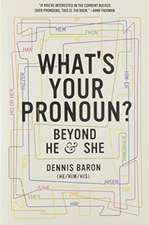 What`s Your Pronoun? – Beyond He and She