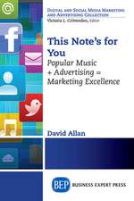 This Note's for You: Popular Music + Advertising = Marketing Excellence