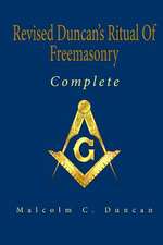 Revised Duncan's Ritual of Freemasonry