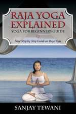 Raja Yoga Explained