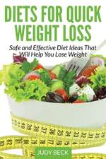 Diets for Quick Weight Loss