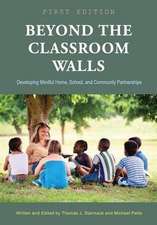 Beyond the Classroom Walls: Developing Mindful Home, School, and Community Partnerships