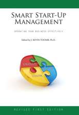 Smart Start-Up Management: Operating Your Business Effectively (Revised First Edition)