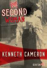 The Second Woman: Denton Mysteries