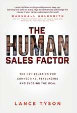 The Human Sales Factor: The H2H Equation for Connecting, Persuading, and Closing the Deal