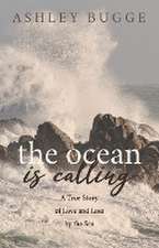 The Ocean is Calling