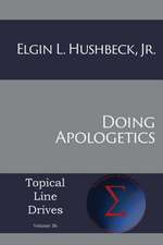 Doing Apologetics