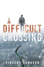 Donovan, V: Difficult Crossing
