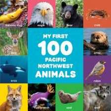 Bigfoot, L: My First 100 Pacific Northwest Animals