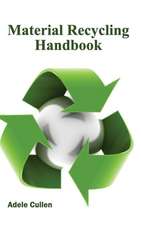 Material Recycling Handbook