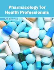 Pharmacology for Health Professionals