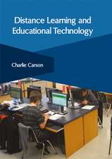 Distance Learning and Educational Technology