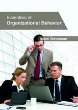 Essentials of Organizational Behavior