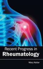 Recent Progress in Rheumatology