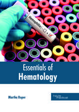 Essentials of Hematology