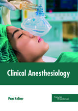 Clinical Anesthesiology