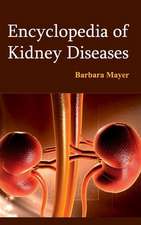 Encyclopedia of Kidney Diseases