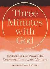 Three Minutes with God