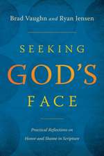 Seeking God's Face