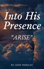 Into His Presence