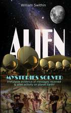 Alien Mysteries Solved