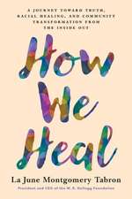 How We Heal