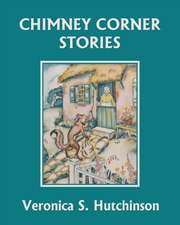 Chimney Corner Stories (Yesterday's Classics)