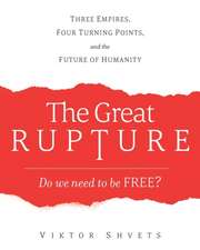 The Great Rupture