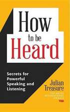 How to Be Heard