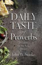 A Daily Taste of Proverbs