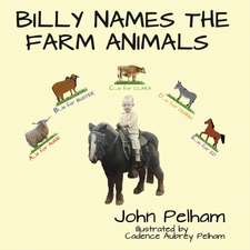 Billy Names The Farm Animals