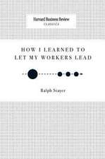 How I Learned to Let My Workers Lead