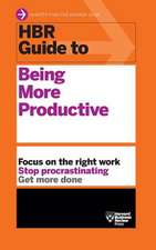 HBR Guide to Being More Productive (HBR Guide Series)