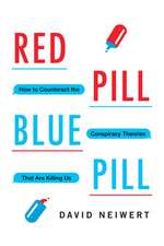 Red Pill Blue Pill