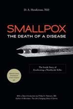 SMALLPOX THE DEATH OF A DISEAPB