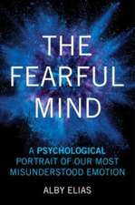 The Fearful Mind