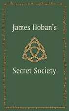 James Hoban's Secret Society