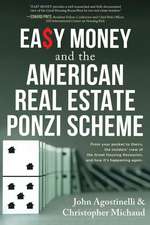 Easy Money and the American Real Estate Ponzi Scheme