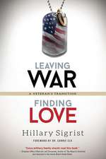 Leaving War, Finding Love